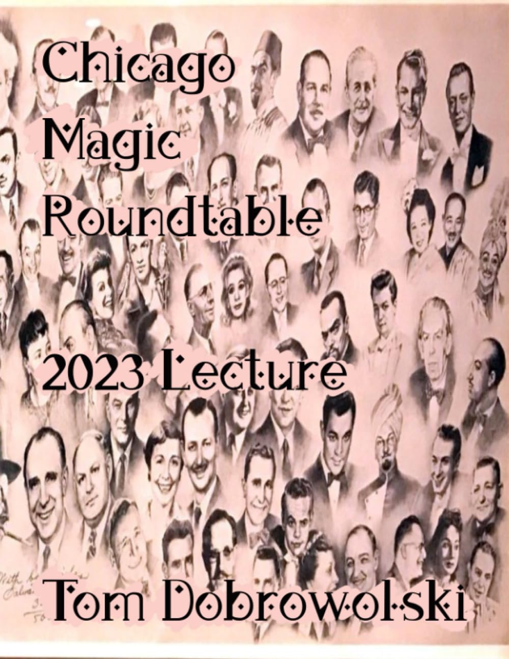 Notes de conférence Chicago Magic Roundtable 2023 pour magiciens