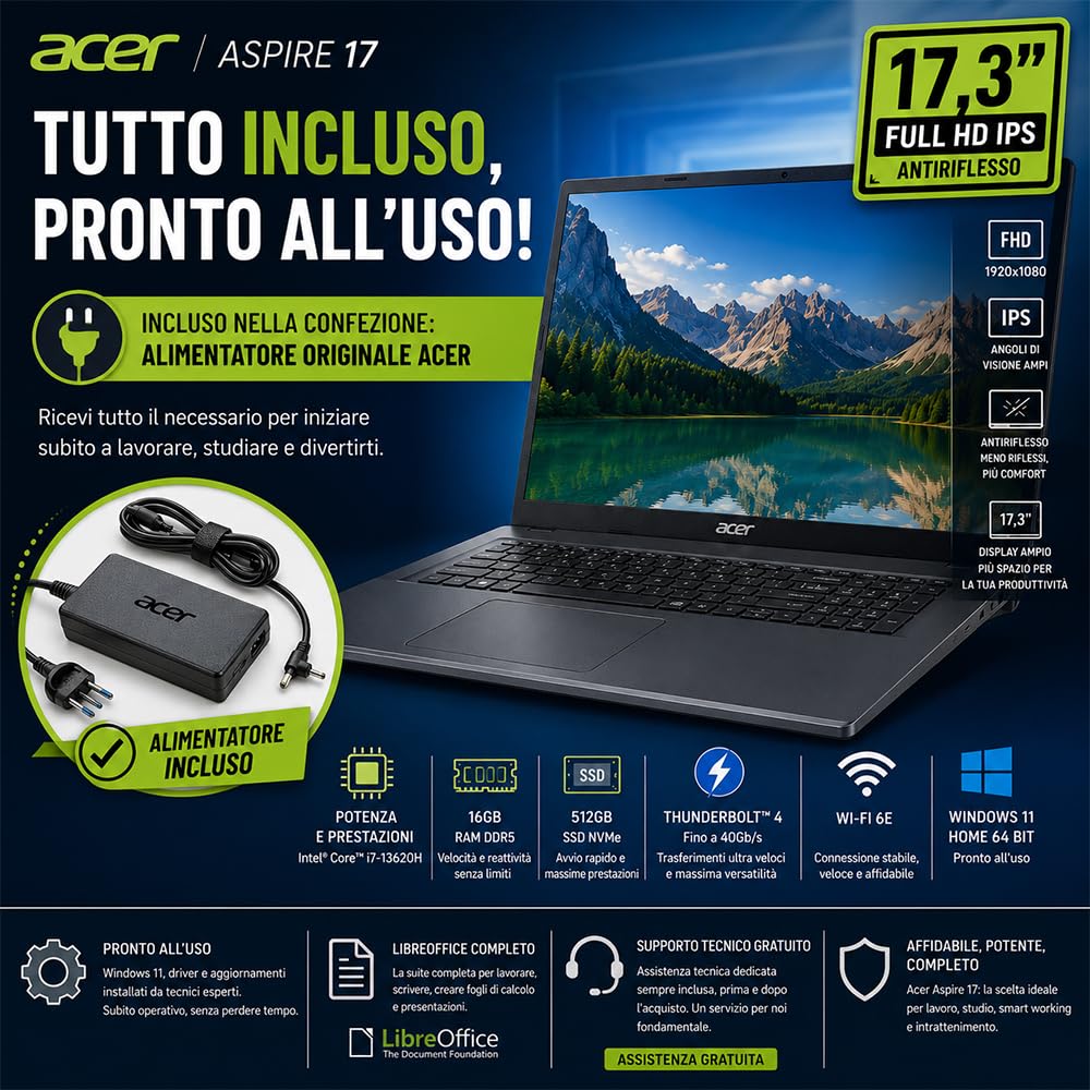 Acer Notebook Aspire, Display 17.3" FullHD IPS, Intel Core i7-13620H, DDR5 | 10Core, 16GB DDR5, Thunderbolt 40Gb/s, SSD 512GB, Wi-Fi6, Win 11, Ready to Use, include alimentatore e libre office
