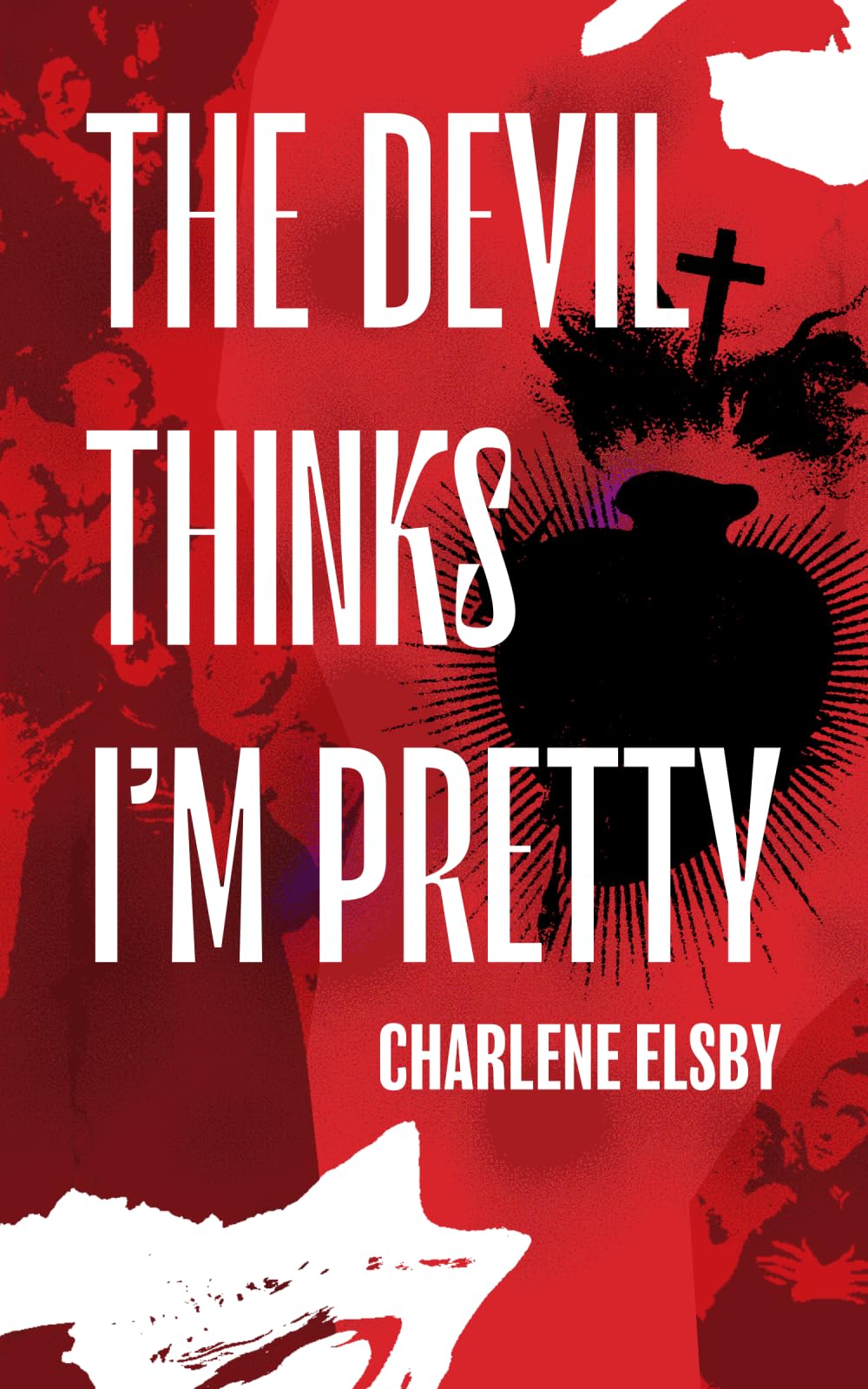 The Devil Thinks I'm Pretty Paperback – October 13, 2023