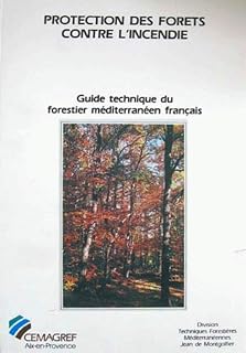 Protection des forêts contre l'incendie: Guide technique du forestier méditerranéen français. chapitre 4