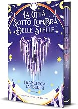Prossime uscite libri romance dal 14 settembre 2026 al 20 settembre 2026 - Un Cuore Tra i Libri La città sotto l’ombra delle stelle