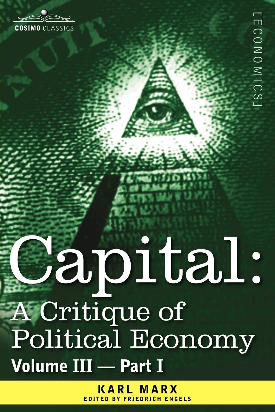 Capital: A Critique of Political Economy: The Process of Capitalist Production As a Whole (3)