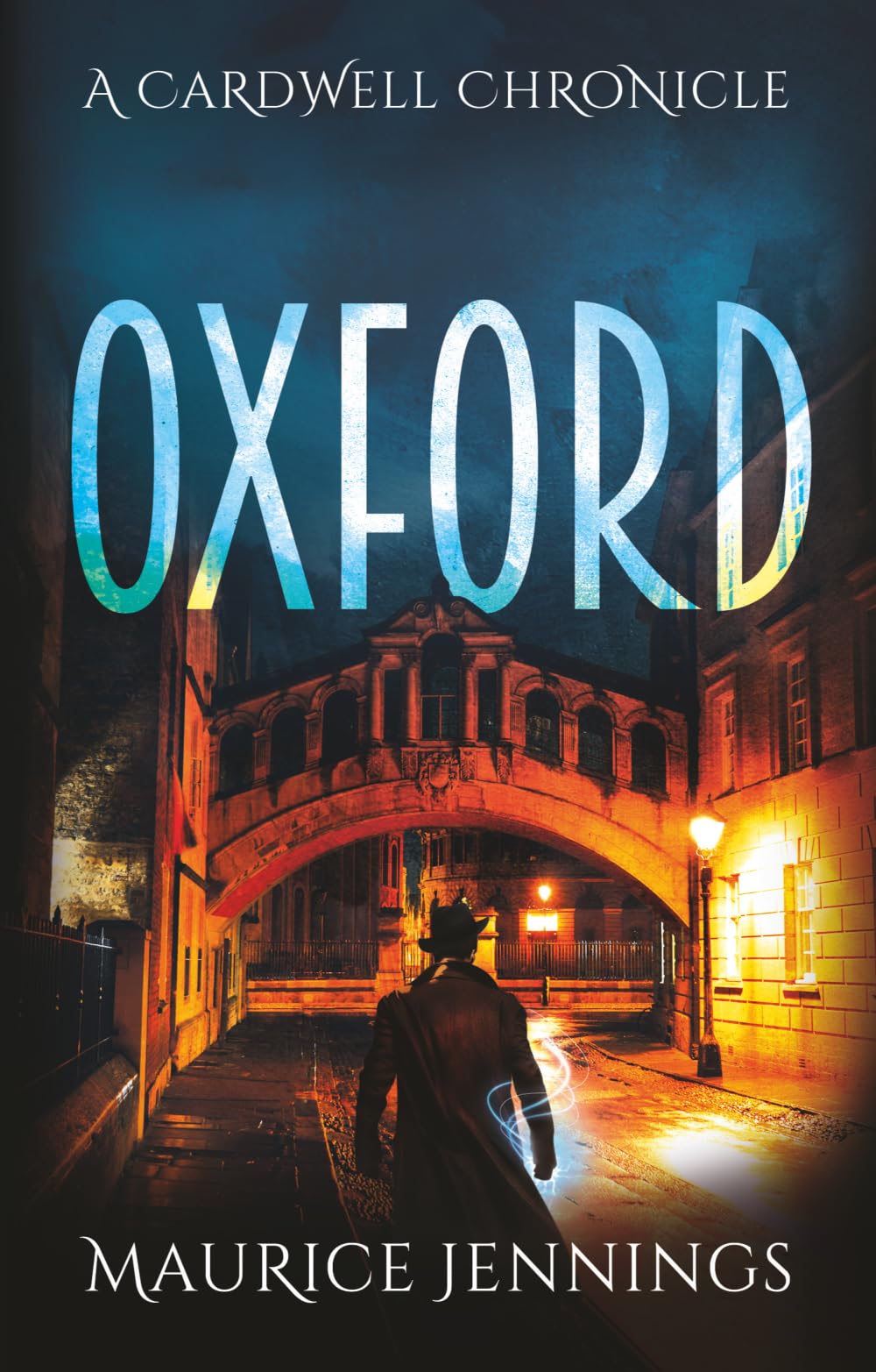 Oxford: A Cardwell Chronicle