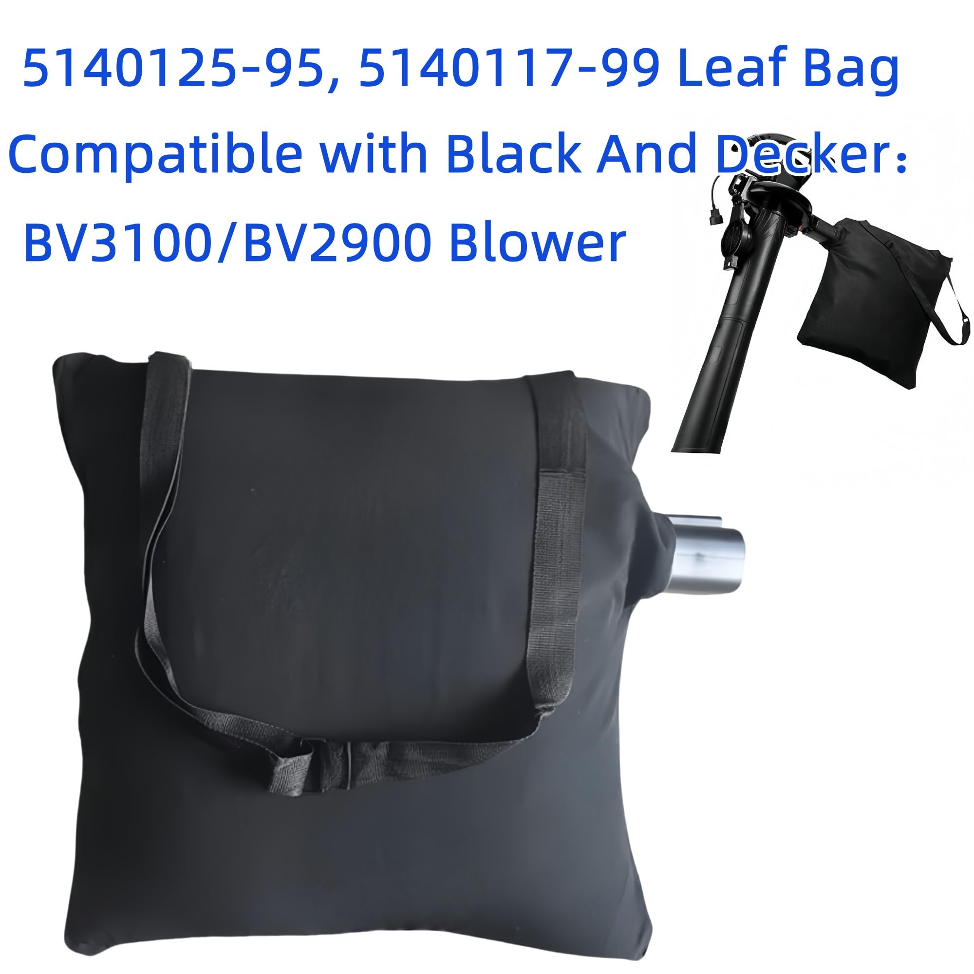 5140125-95 - Bolsa de hombro para aspiradora de aspiradora de hojas, compatible con Black & Decker BV3100/BV2900 Bolsa de hojas de repuesto para soplador 5140117-99