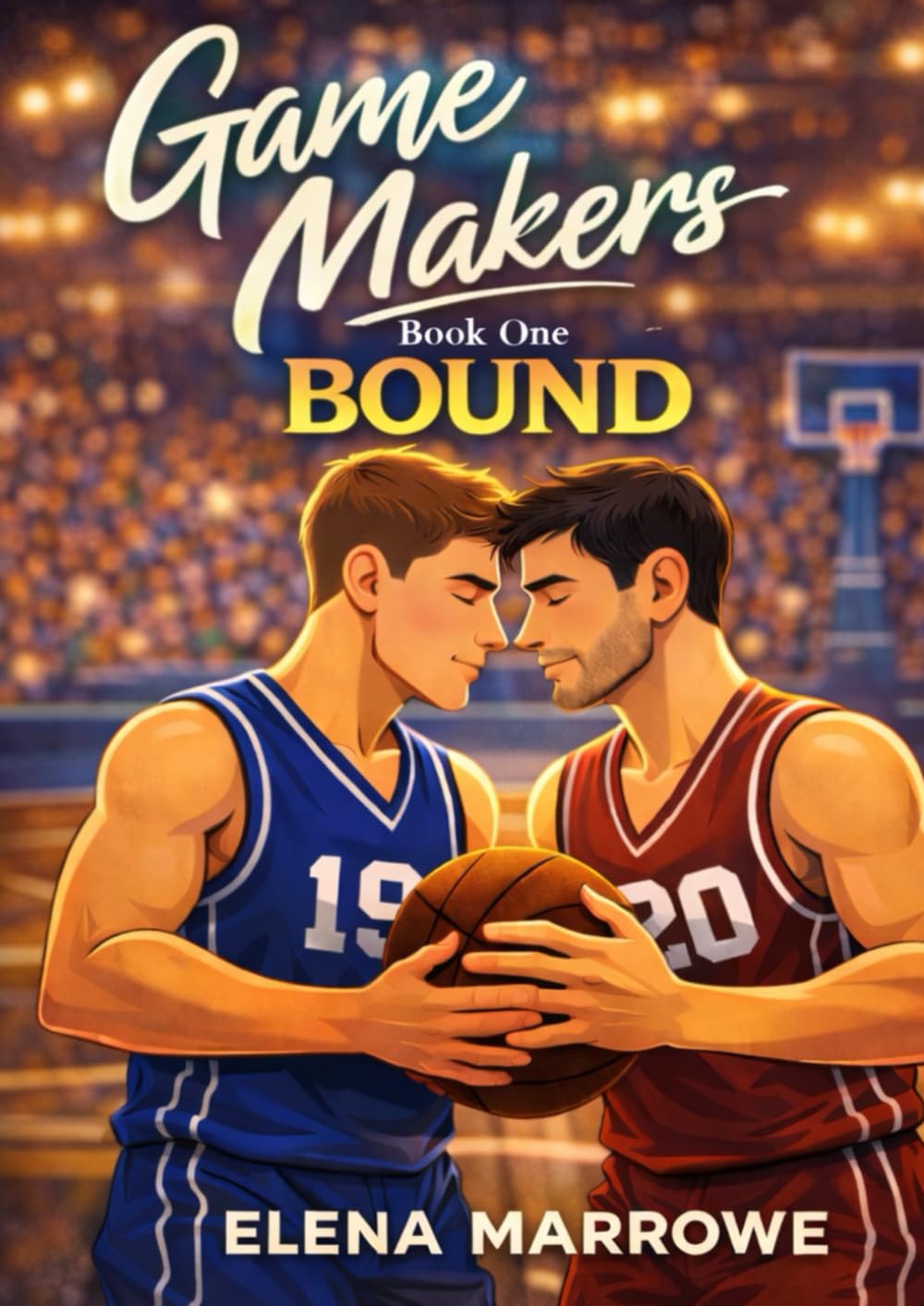 GAME MAKER: BOUND - A Rivals to Lovers Basketball Romance