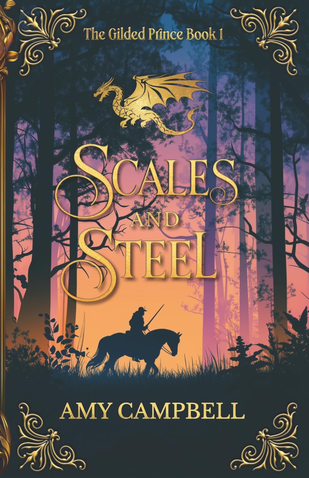 Scales and Steel: An MM Fantasy Romance: 1 (The Gilded Prince)