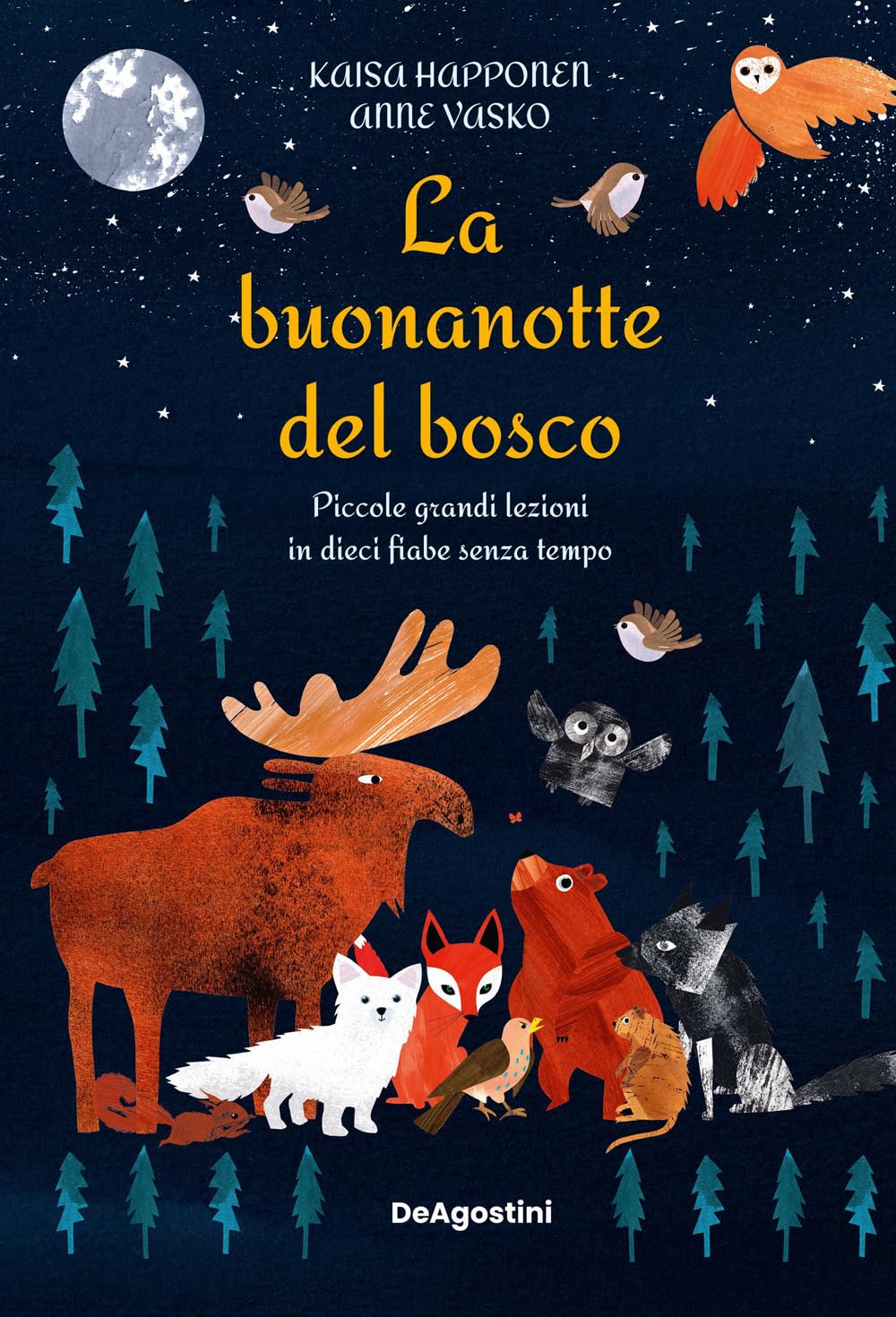 La Buonanotte Del Bosco. Piccole Grandi Lezioni In Dieci Fiabe Senza Tempo. Ediz. A Colori - 4