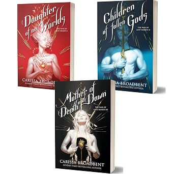 The War of Lost Hearts Series 3 Book Set Daughter of No Worlds, Children of Fallen Gods & Mother of Death and Dawn