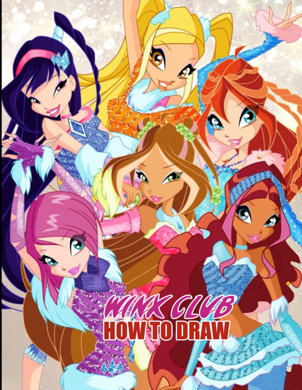 Buy How to Draw Winx Club Learn to Draw 30+ Winx Club Characters