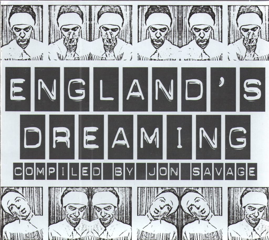 England's Dreaming [compiled by Jon Savage]