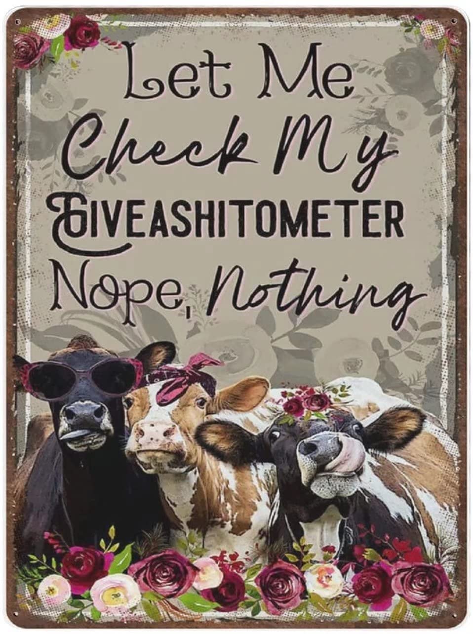 Vintage Thick Metal Tin Sign-Let Me Check My Giveashitometer Nope Nothing Sign -Novelty Posters，Home Decor Wall Art，Funny Signs for Home Kitchen Garage Man Cave 8x12inch