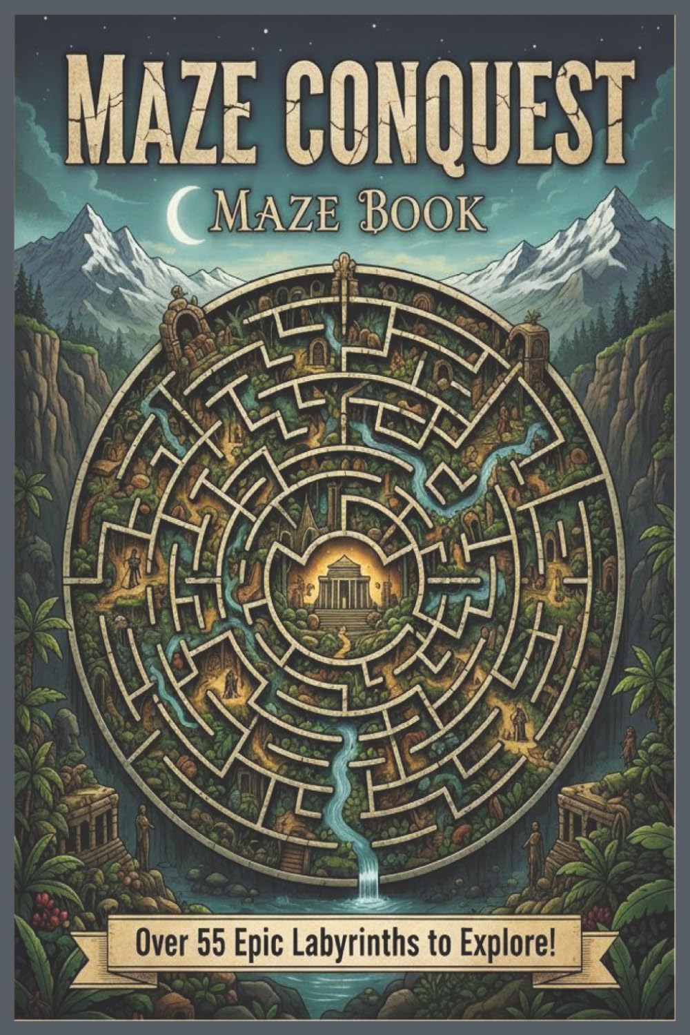 Maze Conquest Puzzle Book (The Mindful Moments Puzzle Series)