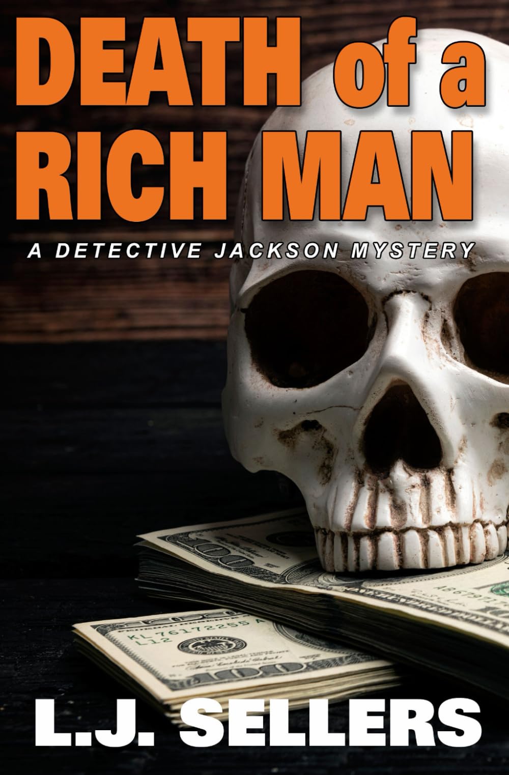 Death of a Rich Man: A Detective Jackson Mystery Thriller (Detective Jackson Mystery Thrillers)