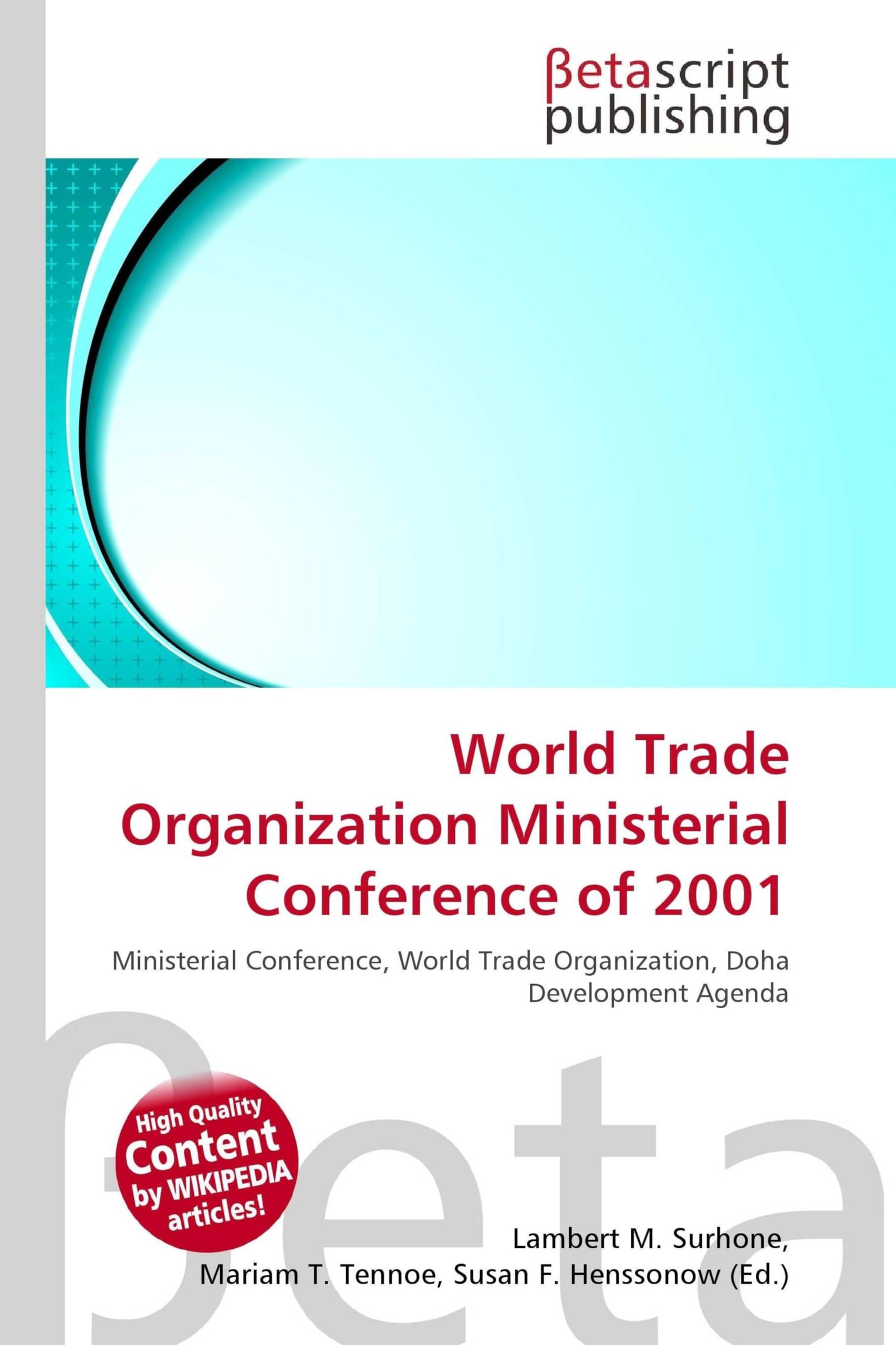World Trade Organization Ministerial Conference of 2001: Ministerial Conference, World Trade Organization, Doha Development Agenda