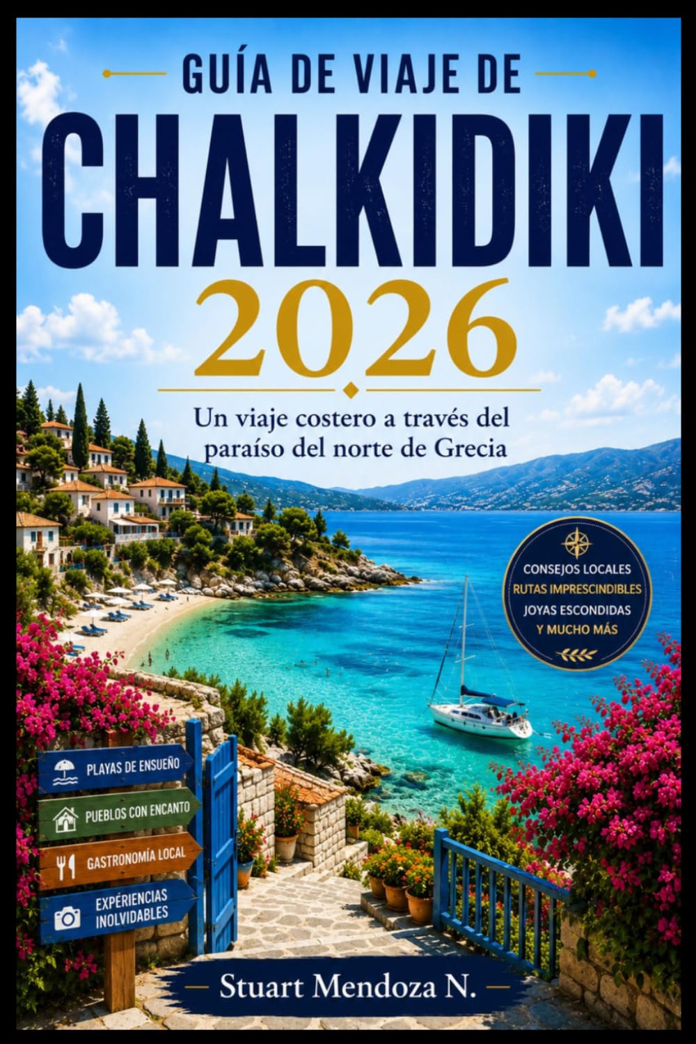 GUÍA DE VIAJE DE CHALKIDIKI 2026: Un viaje costero a través del paraíso del norte de Grecia