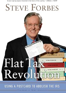 Flat Tax Revolution: Using a Postcard to Abolish the IRS
