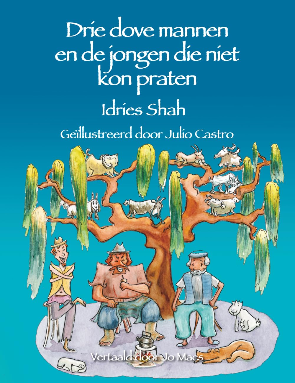Drie dove mannen en de jongen die niet kon praten