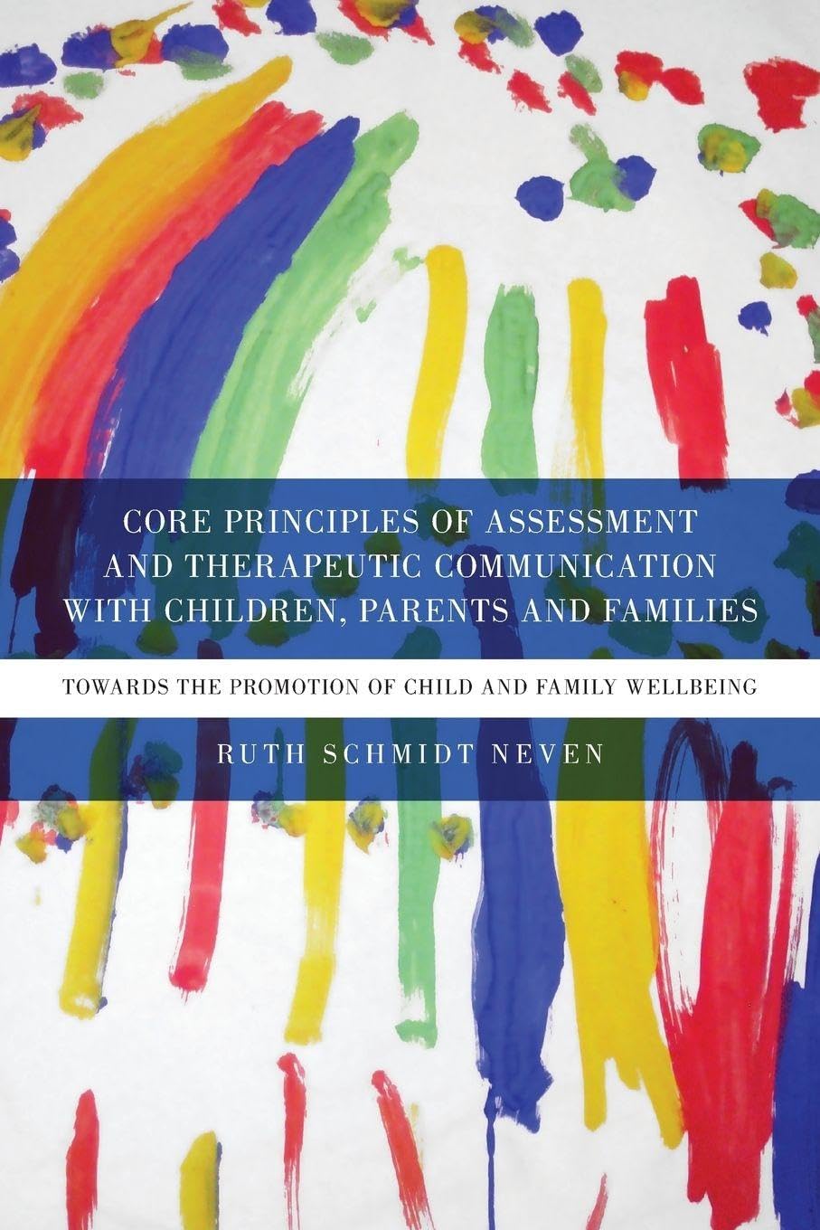Core Principles of Assessment and Therapeutic Communication w... - 9780415552431