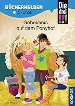 Die drei !!!, Bücherhelden 2. Klasse, Geheimnis auf dem Ponyhof: Erstleser Kinder ab 7 Jahre