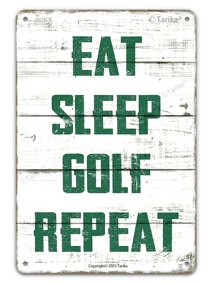 Tarika Eat Sleep Golf Repeat Funny Golf Ball Metal Tin Sign Wall Decor for Golfer Country Club Cave Bar Gift 12X8 Hanging Plaque