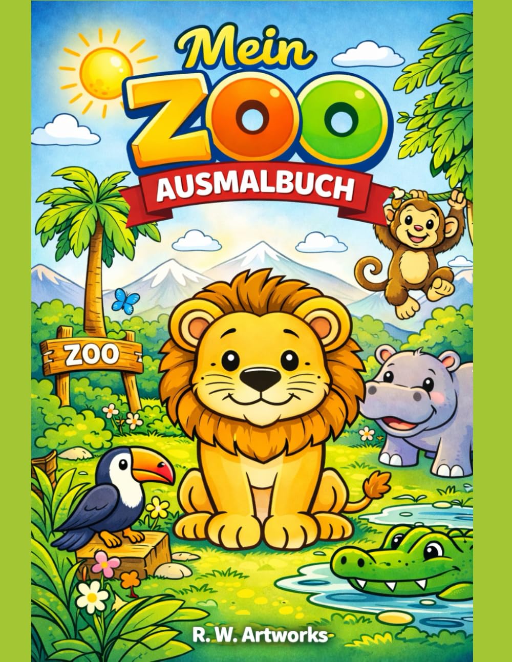 Mein Zoo Ausmalbuch für Kinder: Süße Zoo-Tiere zum Ausmalen – Großes Malbuch für Kinder ab 3 Jahren | Fördert Kreativität & Feinmotorik