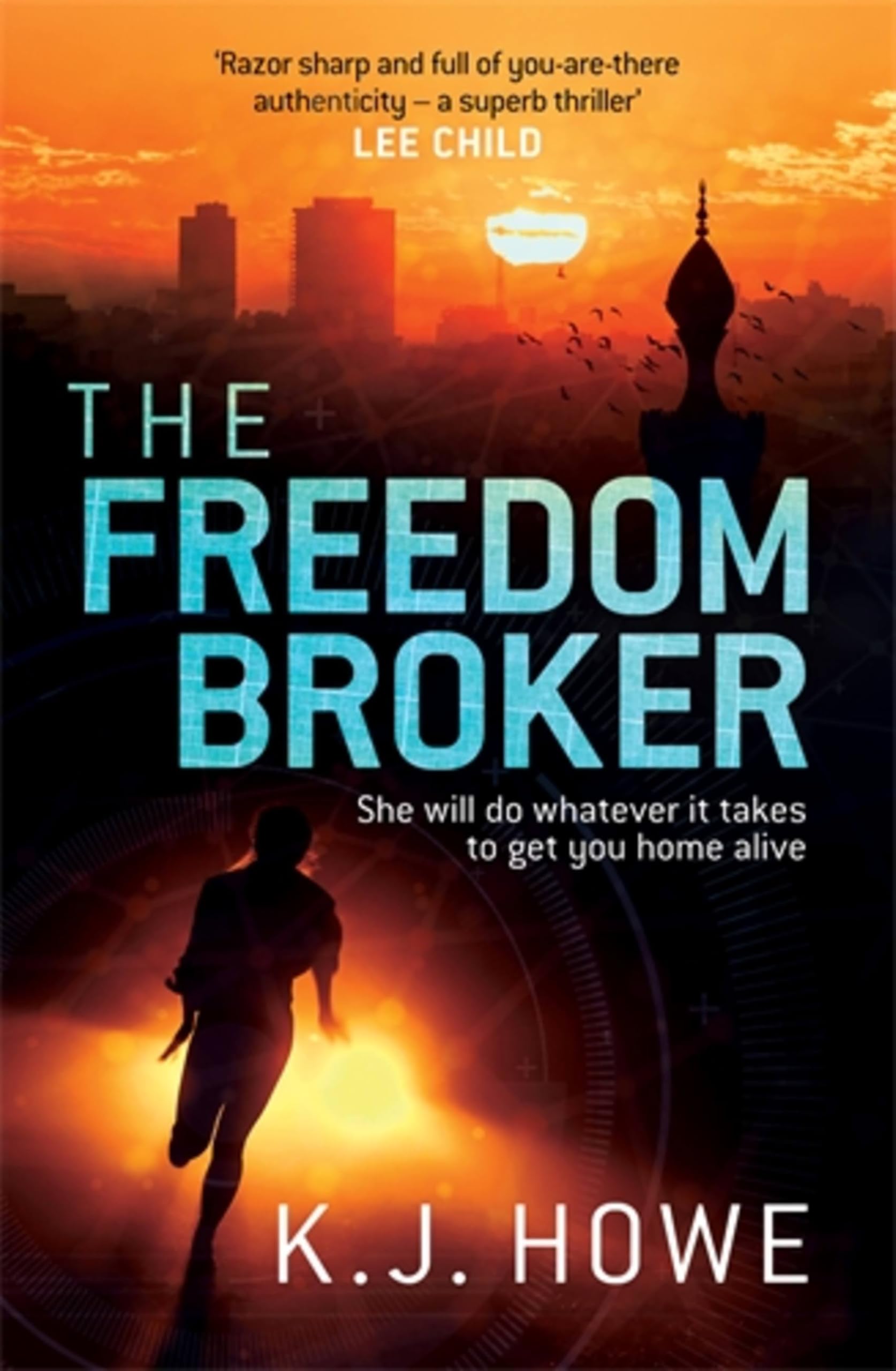The Freedom Broker (Thea Paris 1),K. J. Howe