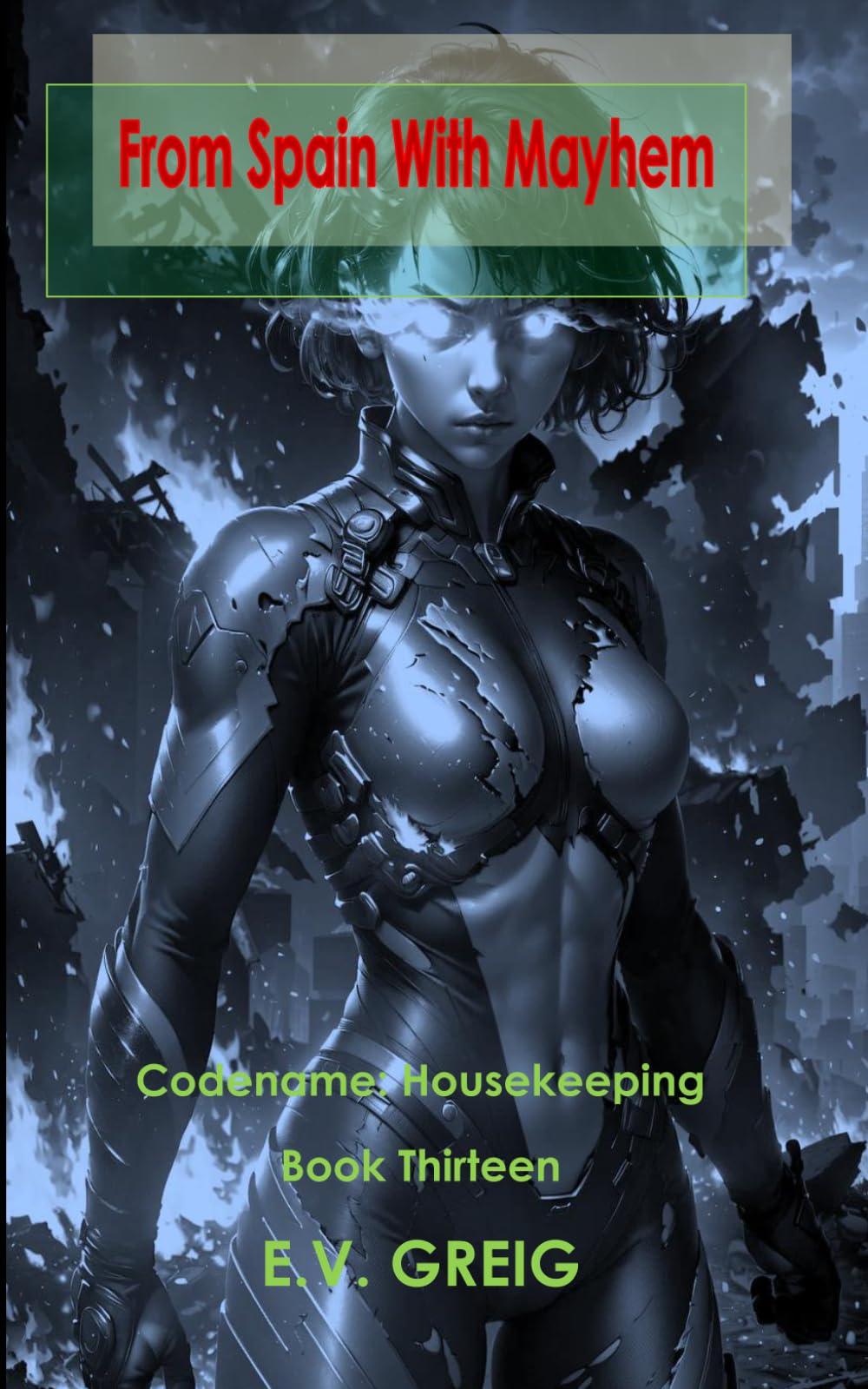 From Spain With Mayhem (Codename: Housekeeping)