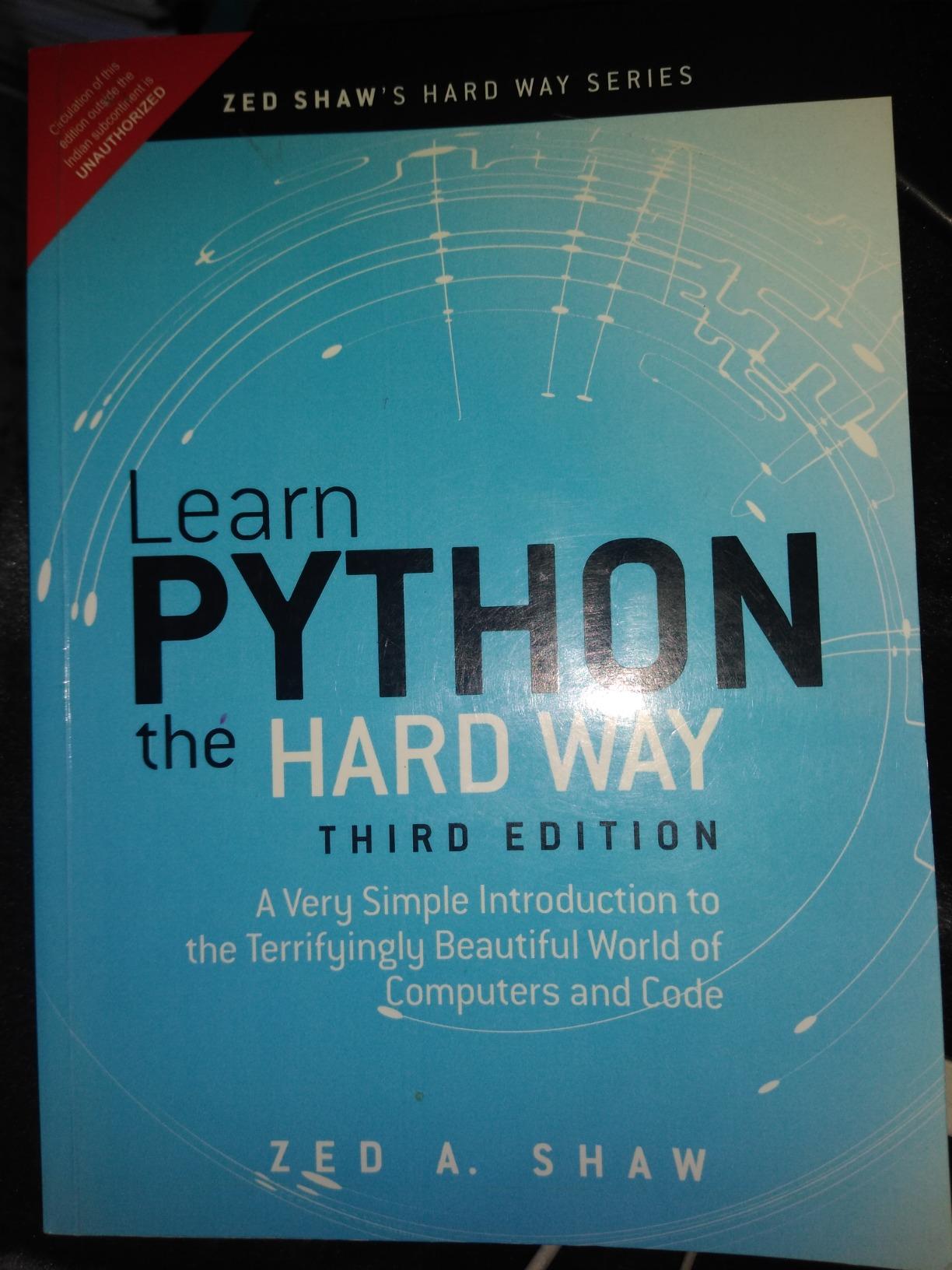 Learn Python the Hard Way : Zed Shaw: Amazon.in: Books