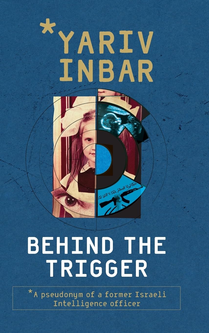 Behind The Trigger: A psychological spy novel: A psychological spy novel about two women on opposite sides of deception