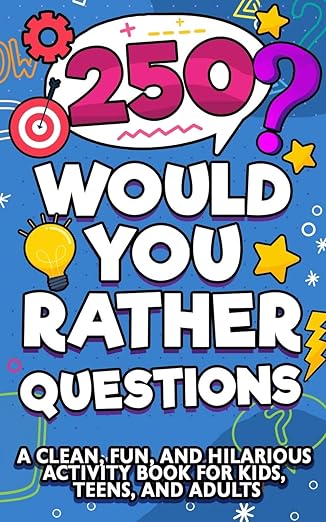 Would You Rather Question Book
