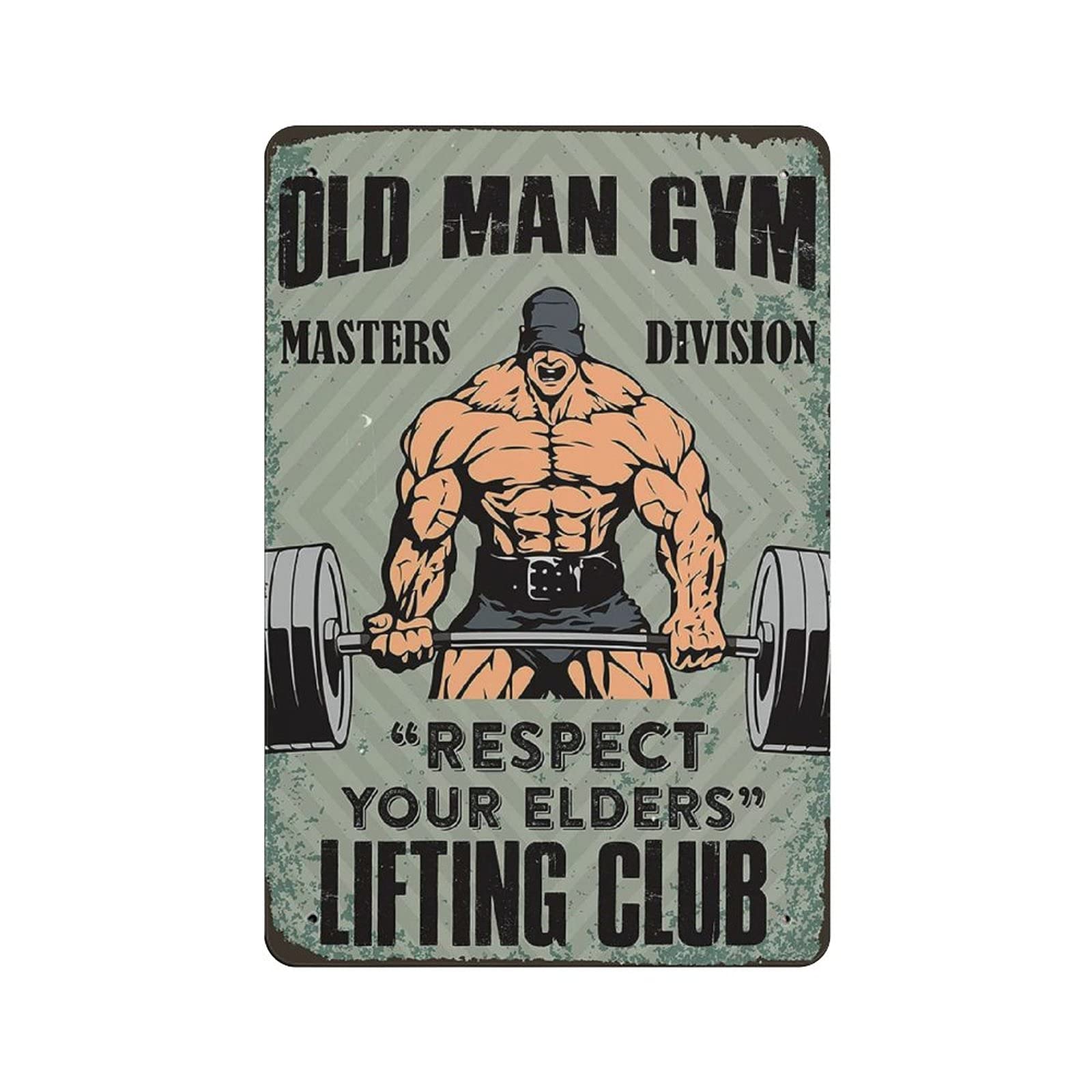 Metal Tin Sign Old Man Gym Poster Lifting Club Vintage Tin Poster Metal Sign Wall Decoration Country Kitchen Home Garage Decor 12"x8"