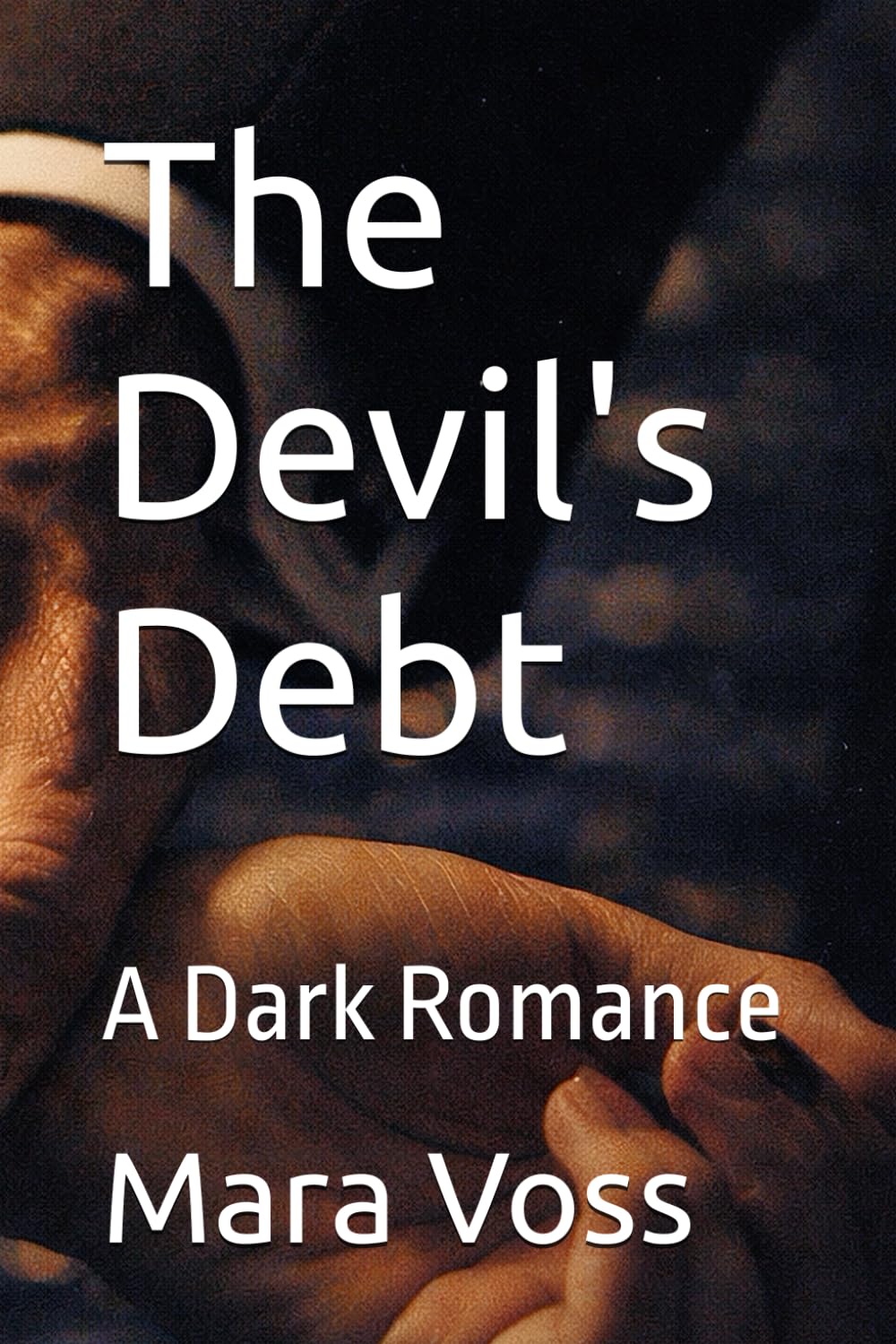 The Devil's Debt: A Dark Romance: 1 (The Devil Series)