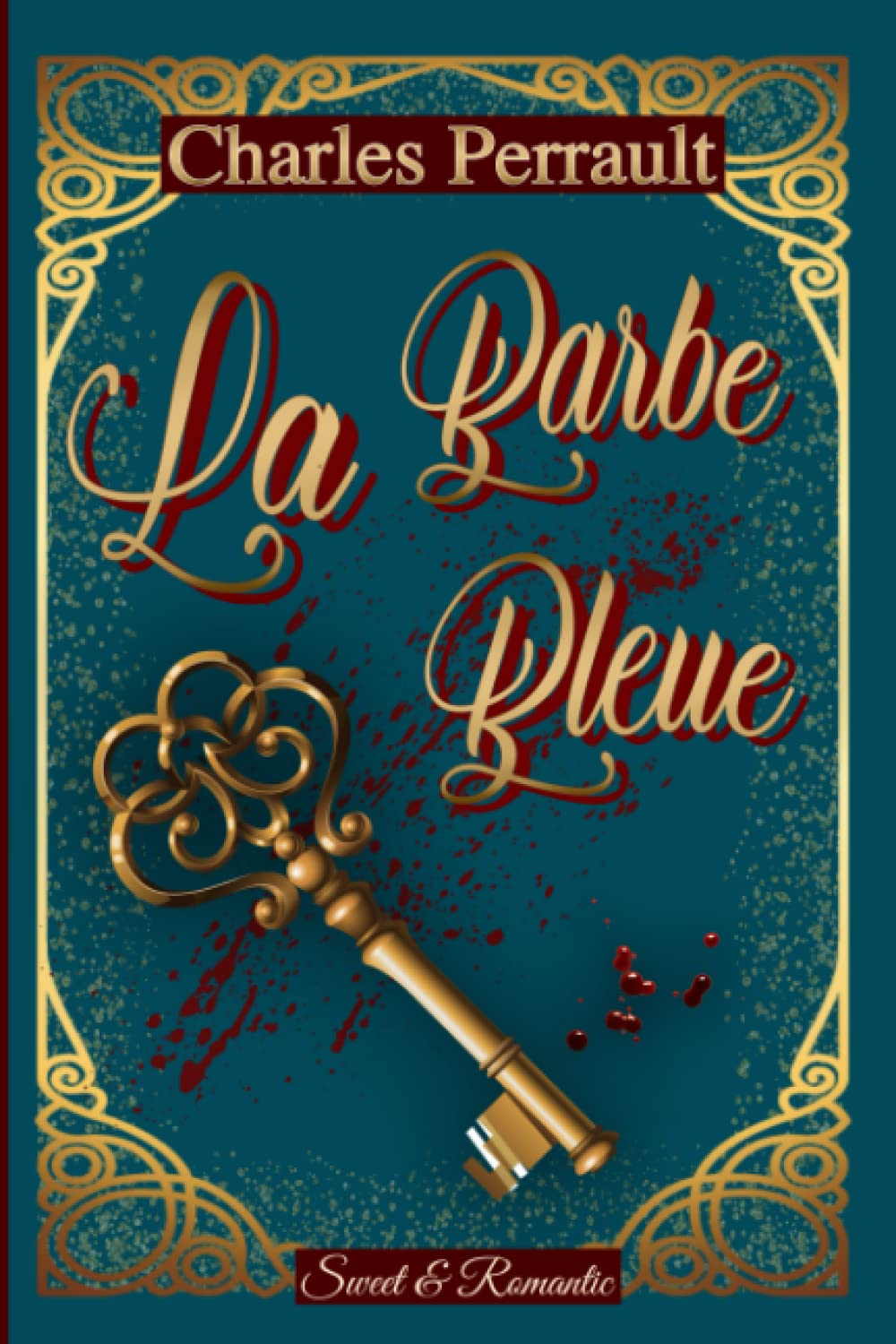 LA BARBE BLEU —conte original de Charles Perrault—: Classique illustré