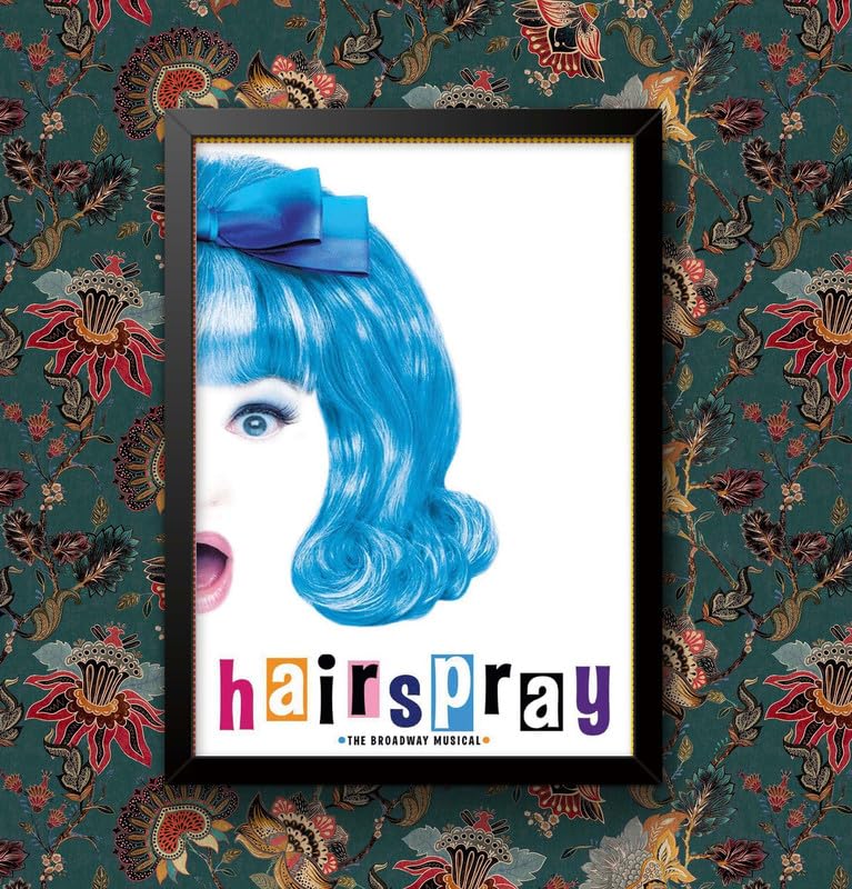 UK MUSICAL THEATRE POSTERS HAIRSPRAY WALL ART POSTER PRINT Reproduction (A3 Framed - Black Frame)