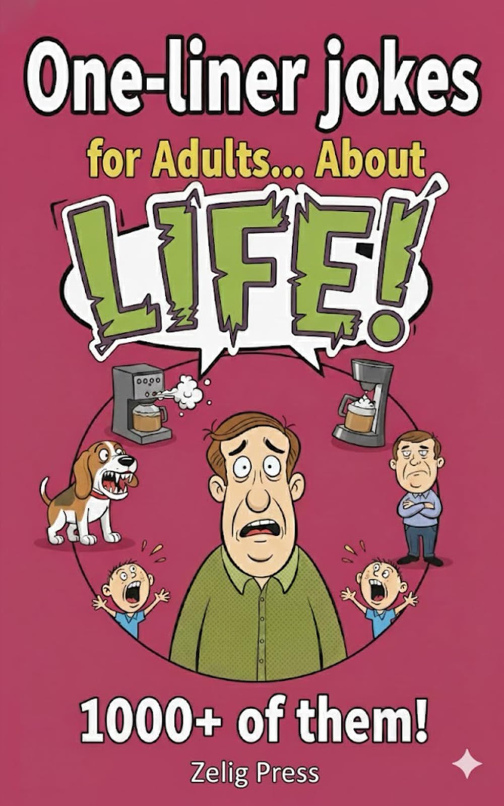 One-liner Jokes for Adults about Life