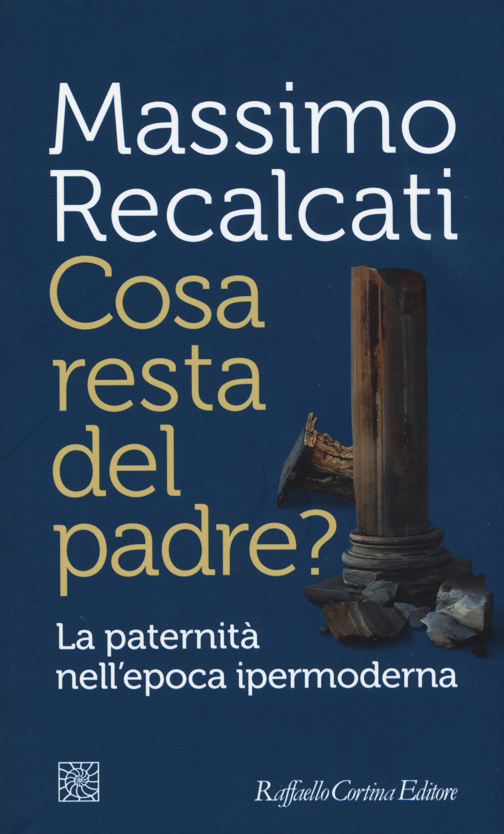 Cosa resta del padre? La paternità nell'epoca ipermoderna - 4