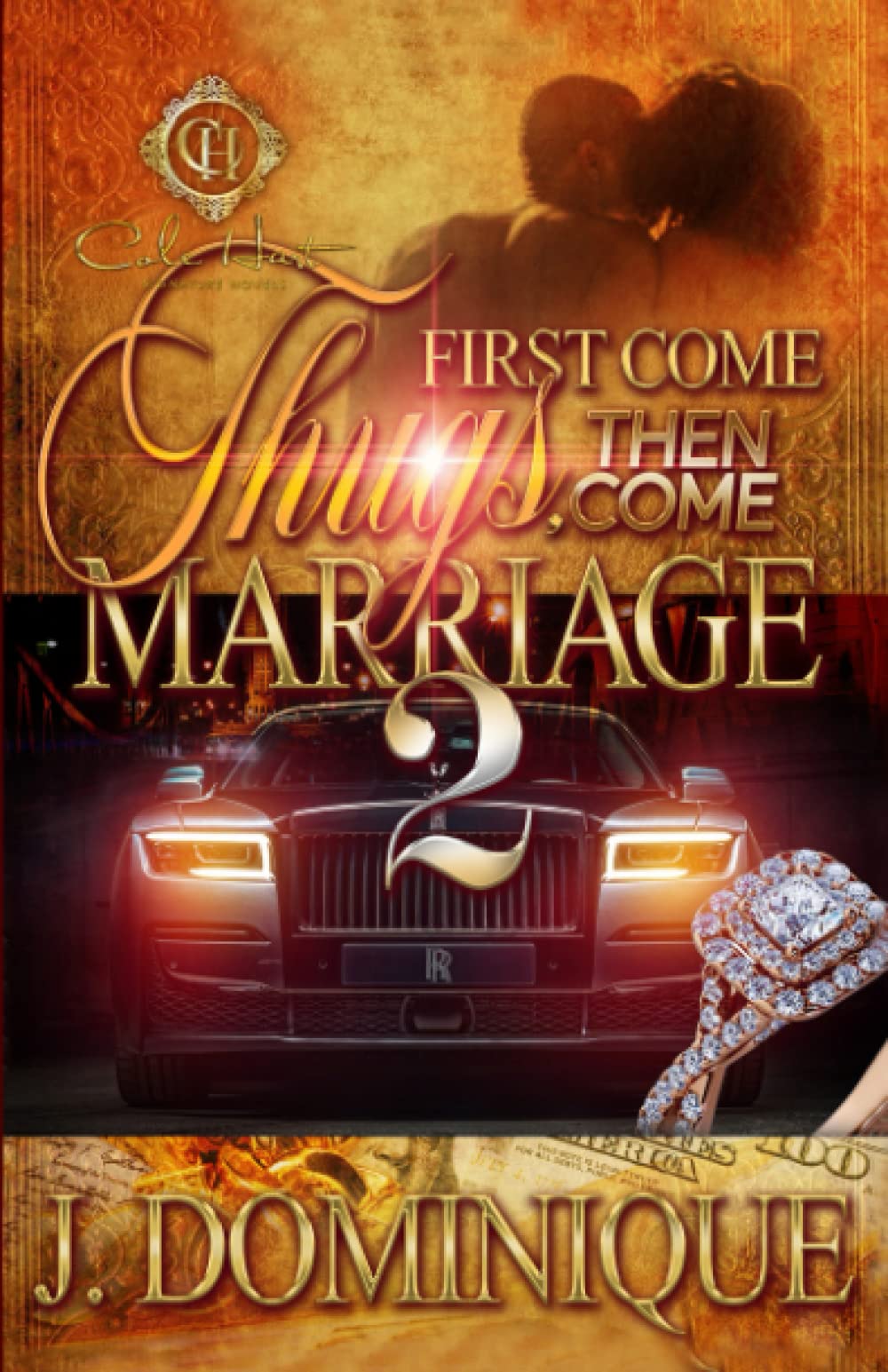 First Come Thug, Then Come Marriage 2