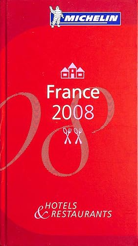 Le Guide Rouge France: Hôtels &amp; restaurants