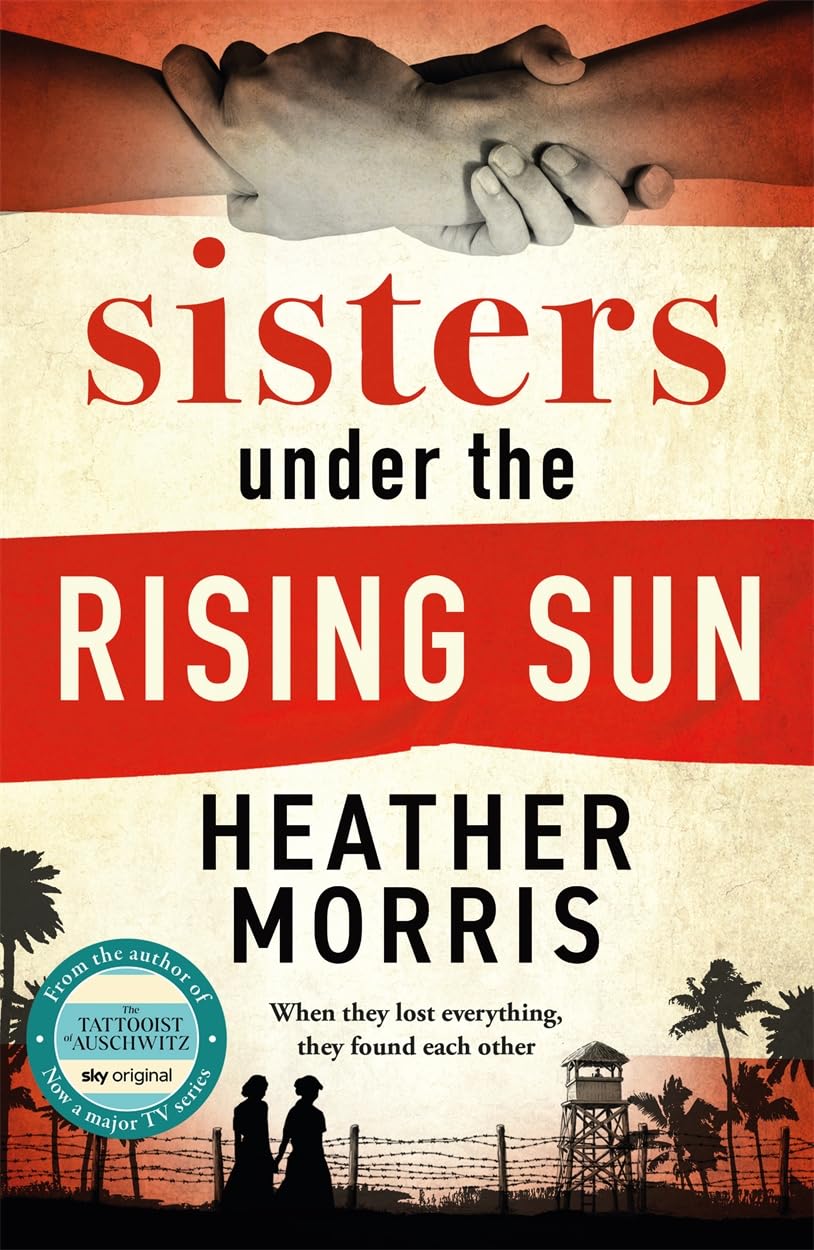Sisters under the Rising Sun by Heather Morris (2024) Paperback