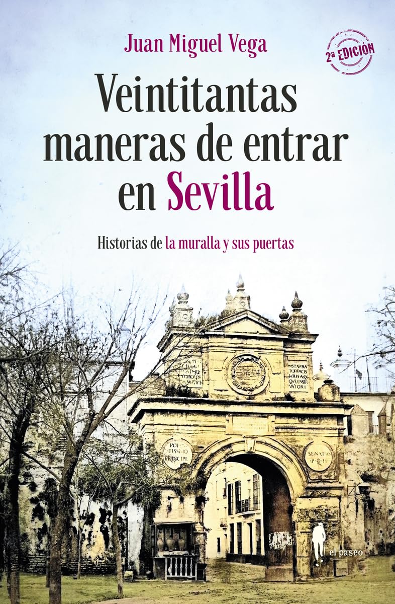 Sevilla et les secrets de sa muraille poétique à découvrir dans Veintitantas maneras