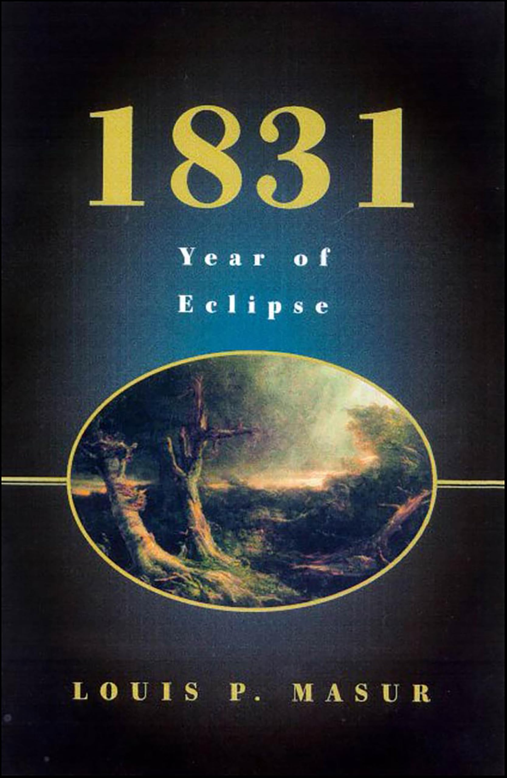 1831: Year of Eclipse