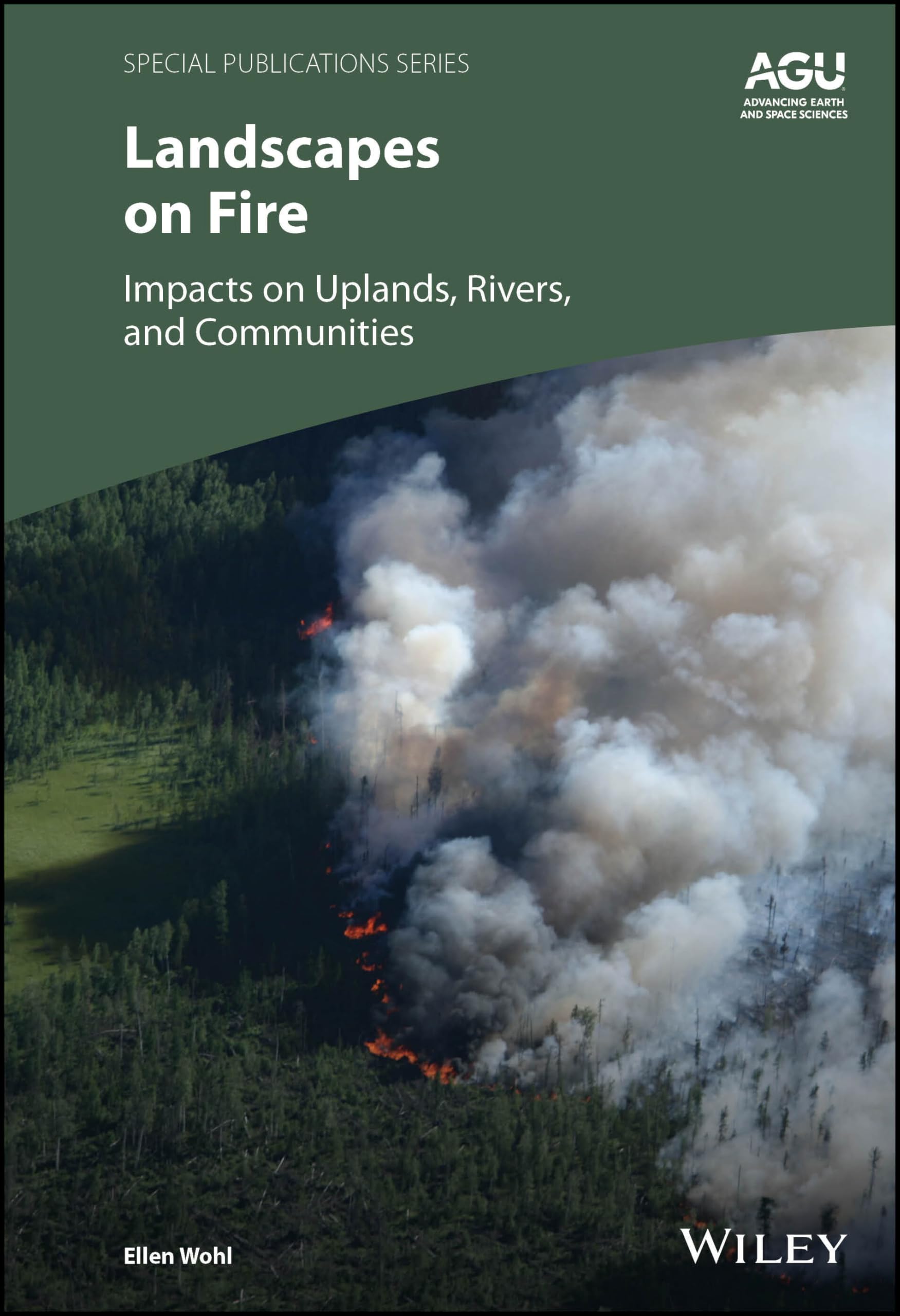 Landscapes on Fire: Impacts on Uplands, Rivers, and Communities (Special Publications)