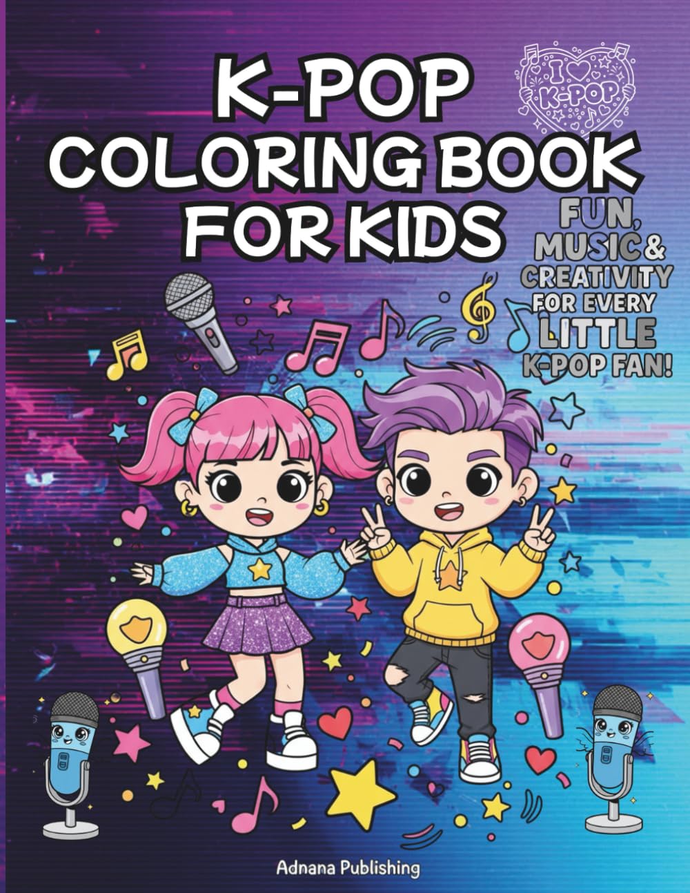 K‑POP Coloring Book for Kids: Fun, Music & Creativity for Every Little K‑Pop Fan!