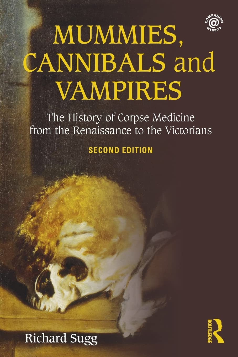 Mummies, Cannibals and Vampires 2nd Edition
