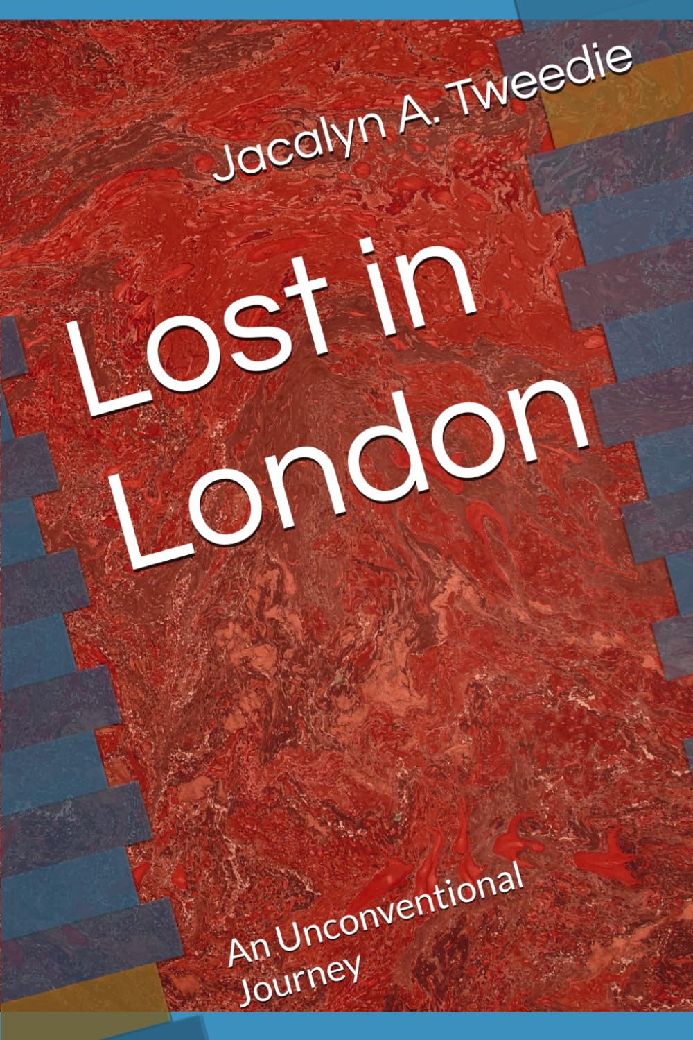 Lost in London: An Unconventional Journey