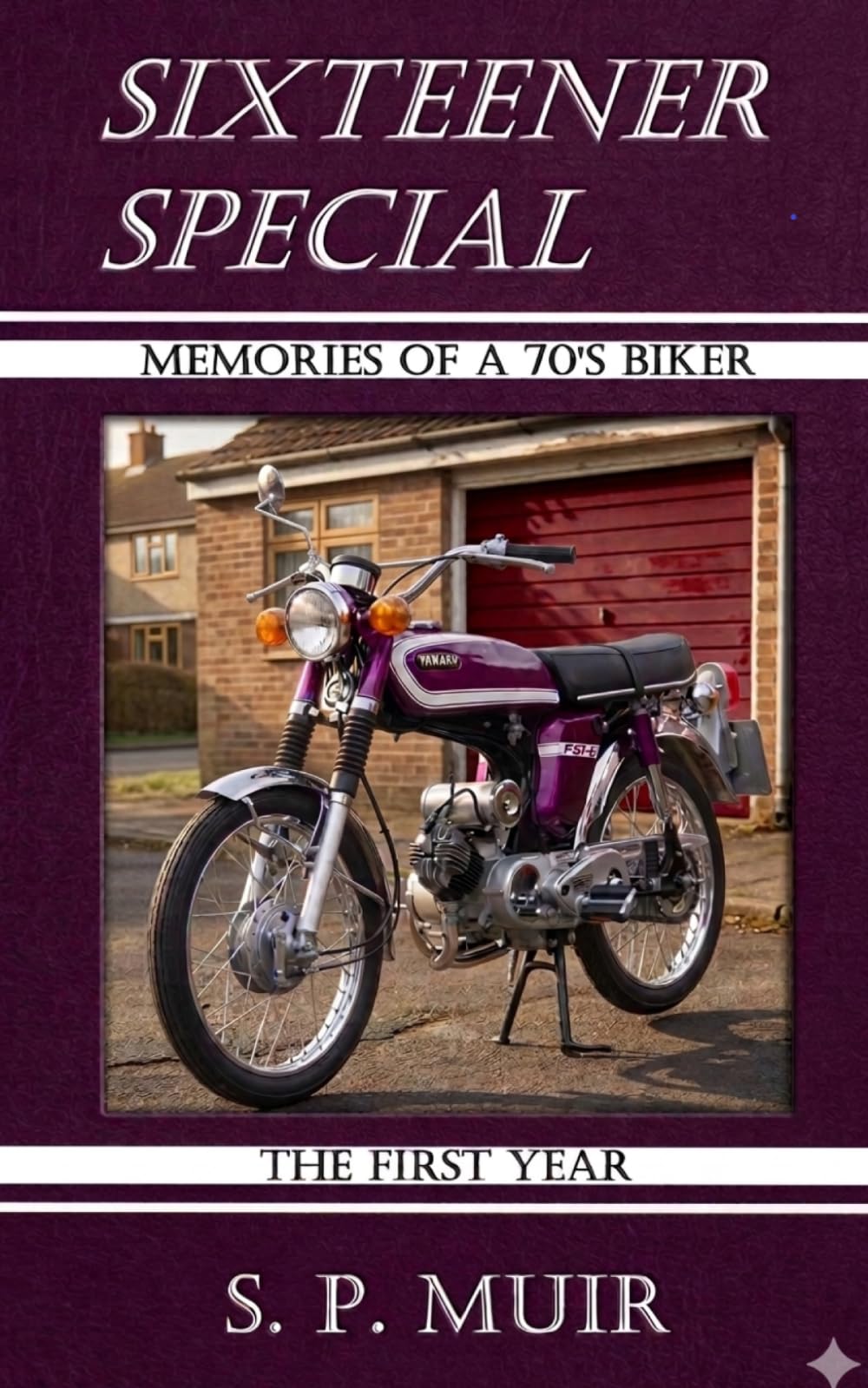 Sixteener Special: Memories of a 70's Biker - The First Year