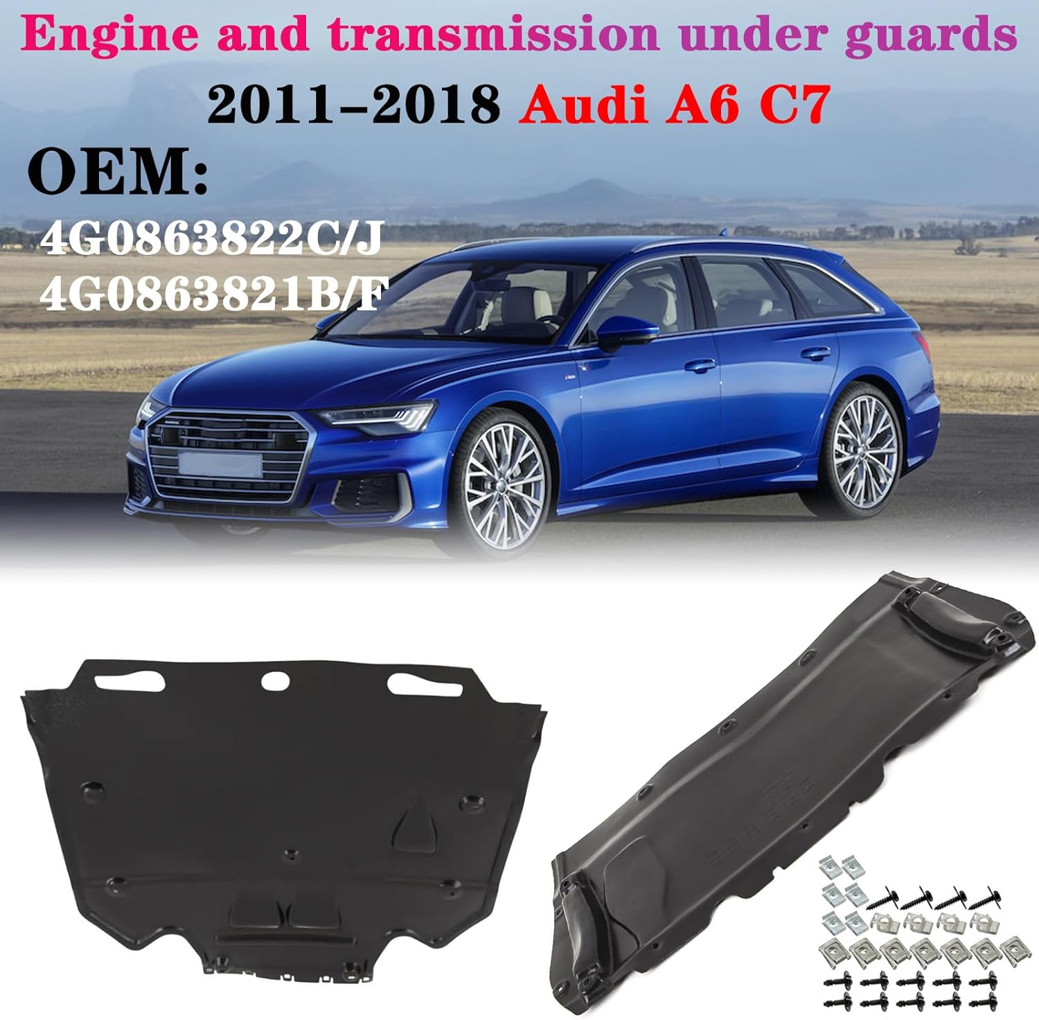Engine Radiator Support Cover Splash Guard for Audi A6 A6L/A7 C7 2011-2018 Splash Guard Skid Plate with Clips 4G0863821F 4G0863822C 4G0863822J 4G0863821B
