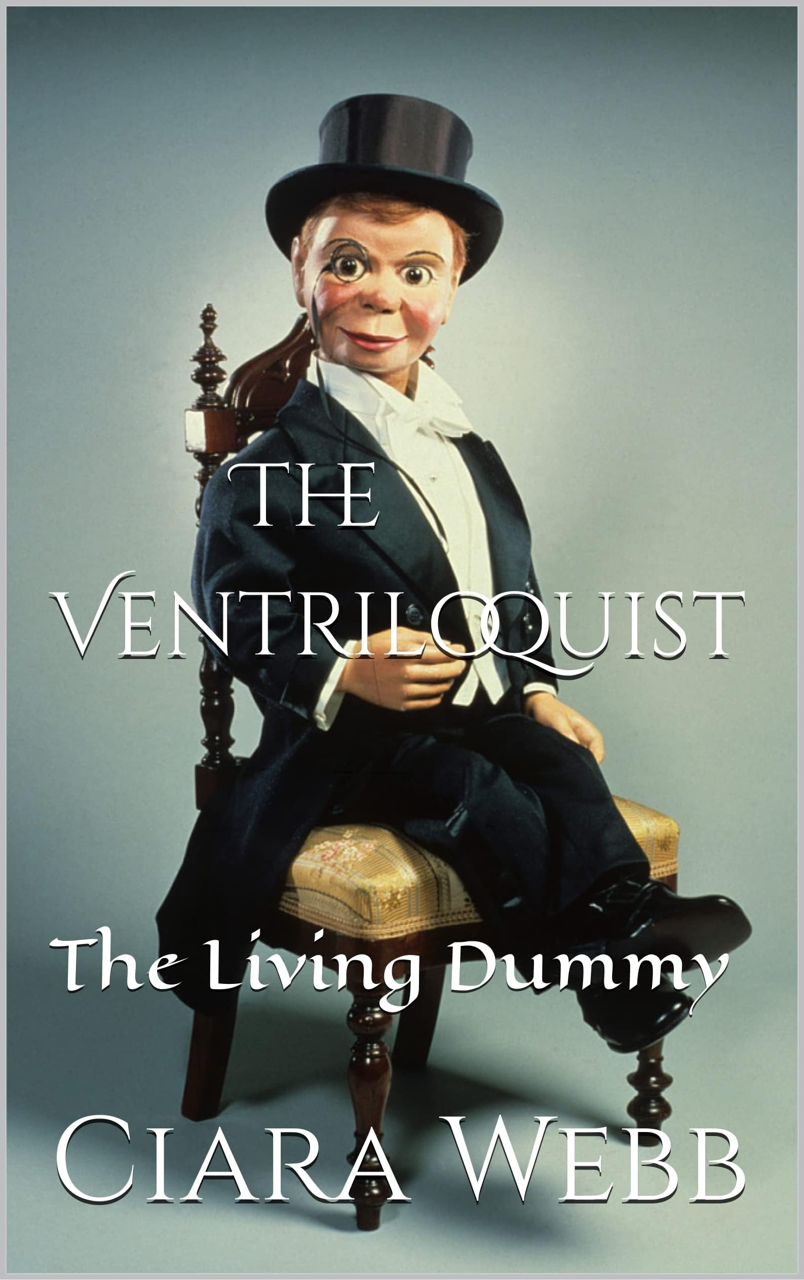The Ventriloquist : The Living Dummy