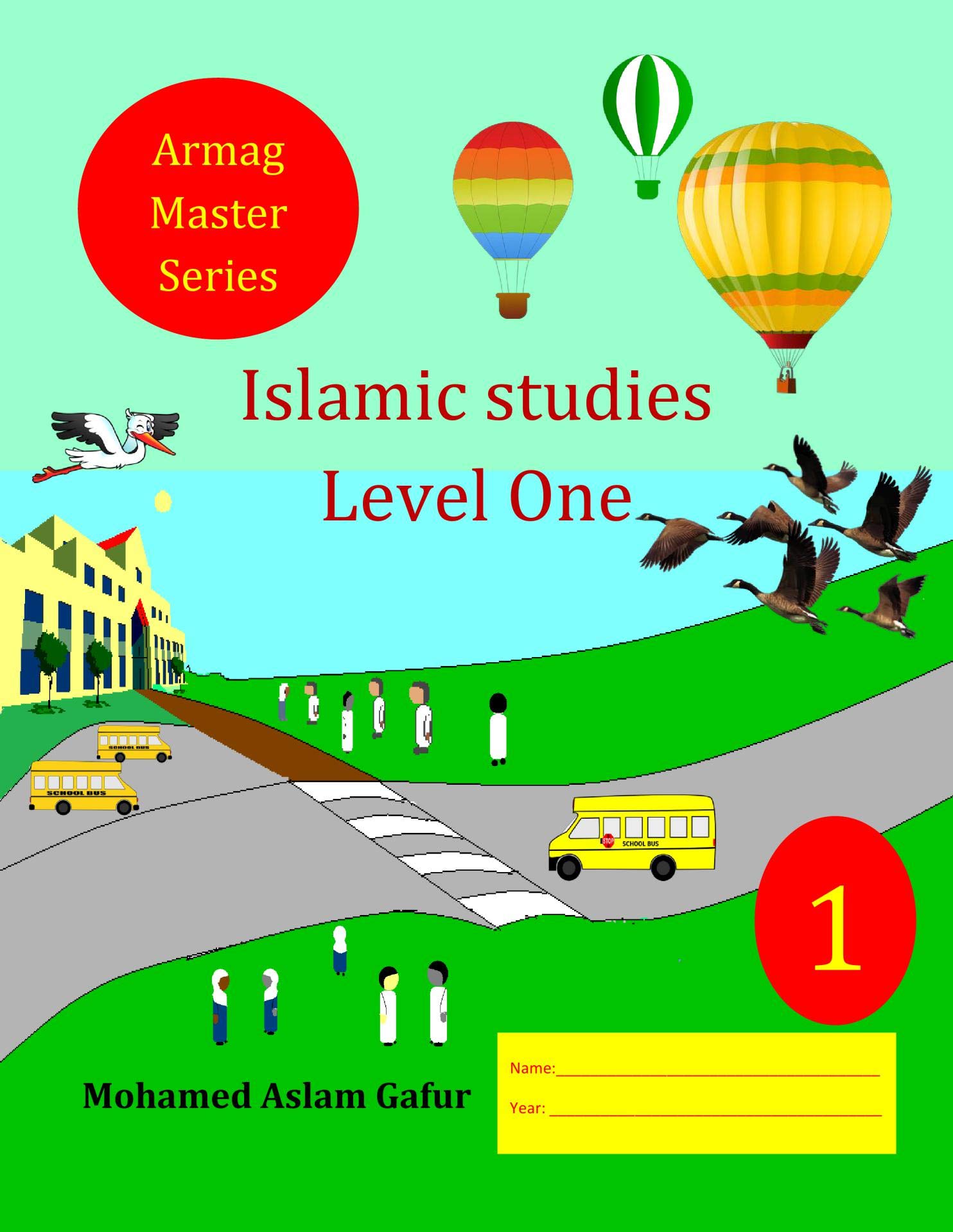 Islamic Studies Level One: First Grade/ Year One