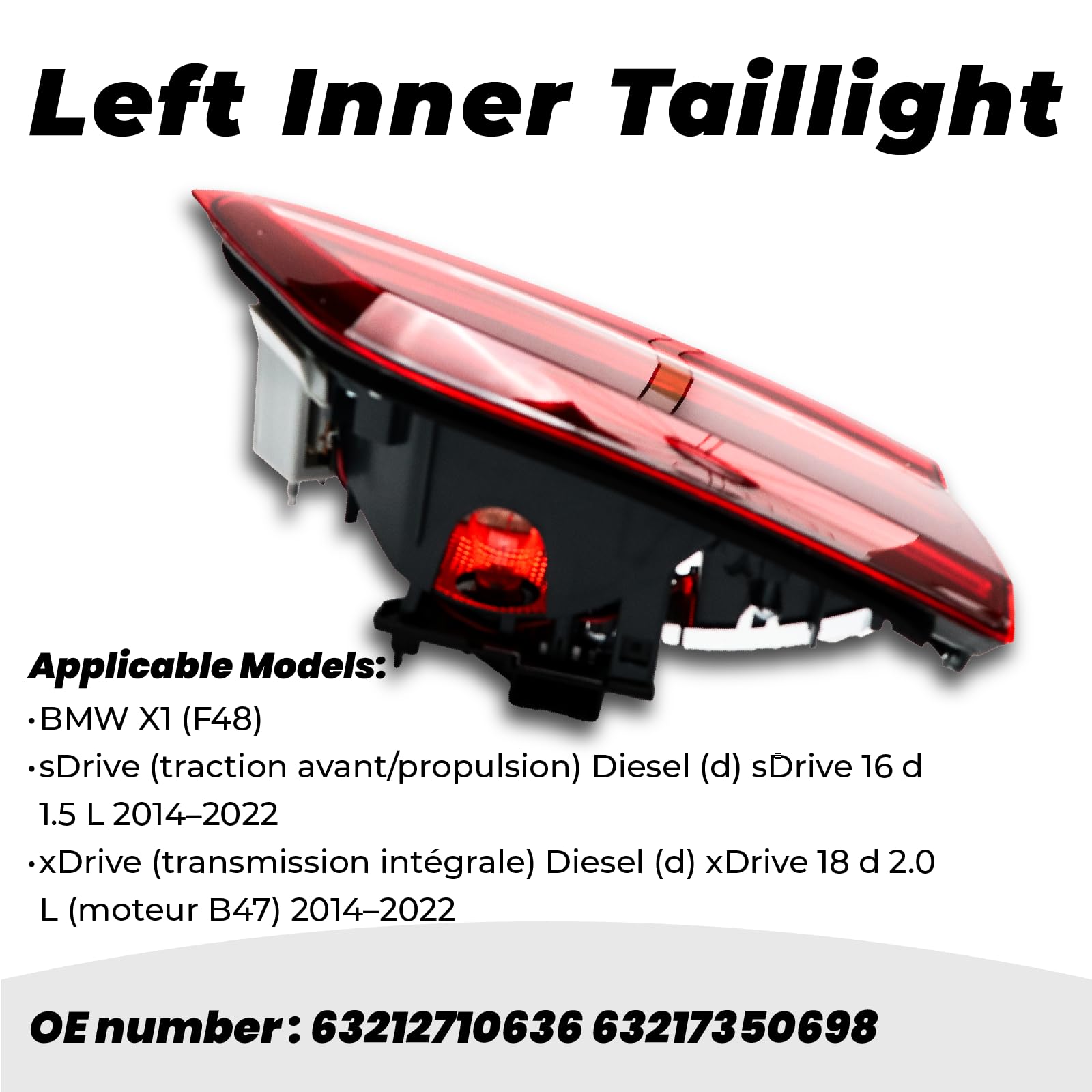 Fanale posteriore a LED per X1 F48 2014 – 2022, luce di allarme del freno, parte auto, gruppo fanale posteriore esterno, lato destro 63212710636 63217350698